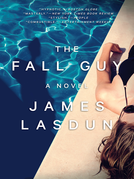 Title details for The Fall Guy by James Lasdun - Available